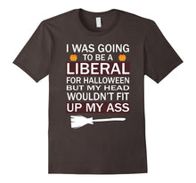 I Was Going to Be a Liberal for Halloween T-Shirt