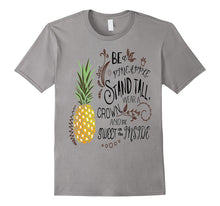 Be a Pineapple T-Shirt Funny Quote Tee