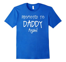Men's PROMOTED TO DADDY AGAIN! Fun Seasoned Dad Father Tee