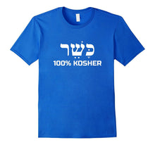 100% Kosher Shirt Funny Jewish Humor Joke Gift Idea