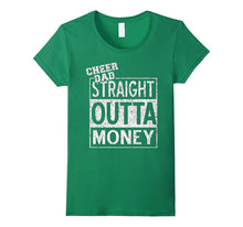 Straight Outta Money Cheer Dad T Shirt