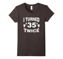 I Turned 35 Twice Funny 70th Birthday T-Shirt Retro Gift