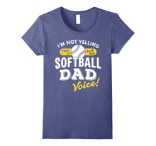 Softball Dad Voice Shirt Funny Slogan Quote Sports Parent