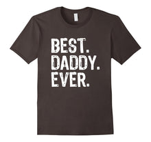 Best Daddy Ever T-Shirt