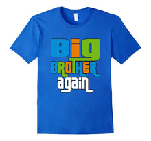 Big Brother Again Shirt