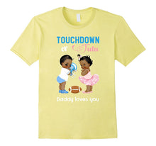 Mens Cute Ethnic Touchdown or Tutu Daddy Loves You T-Shirt