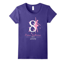 #8 Ballerina Birthday T-Shirt - Prima Ballerina Since 2009