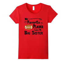 My Favorite Player Calls Me Big Sister T-Shirt Football Shir