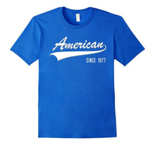40th Birthday Gift Shirt American Since 1977 40 Year Old Tee