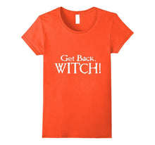 Get Back Witch Shirts- Halloween Gifts