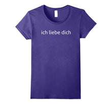 Ich Liebe Dich German for I Love You T-Shirt