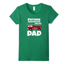 Future Firefighter Like My Dad Shirt With Fire Truck Graphic