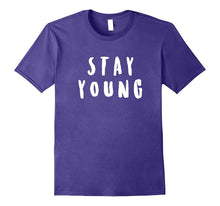 Stay Young Tshirt Funny Gift for Grandpa Grandma