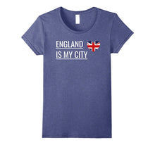 England Is My City Funny T-Shirt