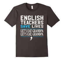 Gift Funny English Teachers Save Lives T-Shirt