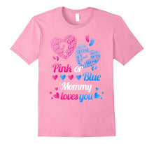 Pink or Blue Mommy Loves You Gender Reveal Tee T Shirt Mom