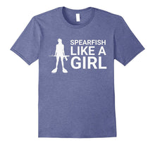 Spearfish Like a Girl T Shirt Spearfishing FreeDiving Shirt