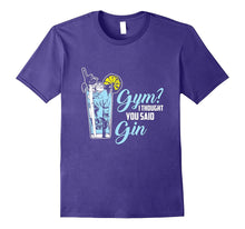 "Gym I Thought You Said Gin" Funny Gym Fitness Cocktail Tee