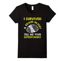 Funny Survived Brain Injury T-Shirt Tell Me Your Superpower