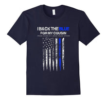 Back the Blue Shirt - I Back the Blue for My Cousin Cop