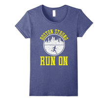 PROUD BOSTON STRONG RUN ON T-Shirt Marathon Runners Running