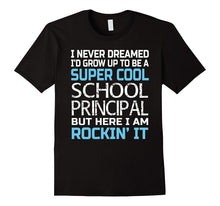 School Principal T-Shirt Funny Gift for School Principal