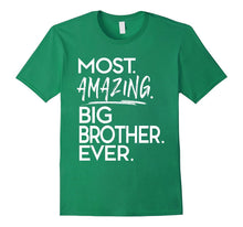 Most Amazing Big Brother Ever Tees