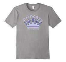 "Princess of Everything" Tell-All No Secret Females Best Tee