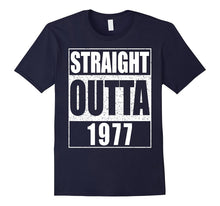 Straight Outta 1977 T-Shirt Funny 40th Birthday Gift Shirt