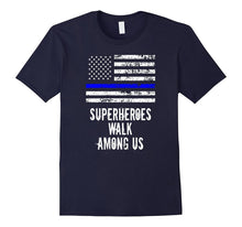 Superheroes Walk Among Us Support Police USA Flag T-Shirt