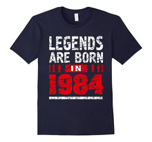 33th Year Old Man Shirt Gift Legends Are Born in 1984 Tee