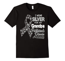 I Wear Silver for My Grandpa -Parkinson Disease Awareness