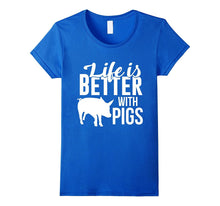 Cute Life Is Better With a Pig TShirt Love