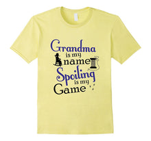 Grandma Is My Name, Spoiling Is My Game Funny T-Shirt