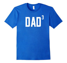 Mens Dad Cubed - Dad to the Third Power, 3 Children T Shirt