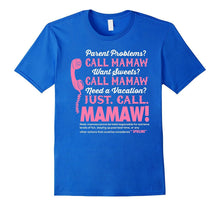 Just Call Mamaw T-Shirt Funny Gift for Grandma