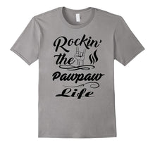 Mens Rockin the Pawpaw Life T-Shirt Grandparents Day Great Gift