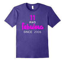 11 and Fabulous Since 2006 for 11 Year Old Girl Shirts Gifts