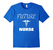 Future Nurse Funny Shirt Gift