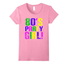I Love 80s Tees 80's Party Girl Retro Vintage T Shirt
