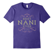 Best Nani Ever Grandma Mother Gifts T-Shirt for Women