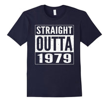Straight Outta 1979 Birthday Gift Idea Funny T-Shirt