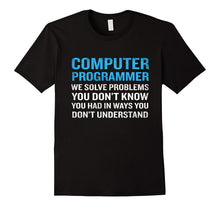 Computer Programmer Job Definition T-Shirt Funny Quote Geek