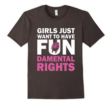 Girls Just Want to Have Fundamental Rights T-Shirt