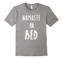 Funny Yoga T-Shirt "Namaste in Bed"