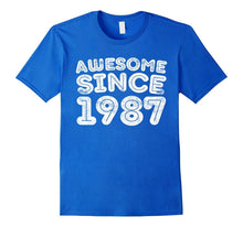 Awesome Since 1987 T-Shirt Funny 30th Birthday Gift Shirt