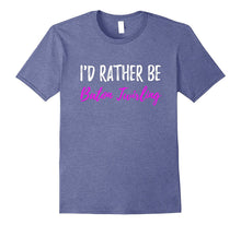I'd Rather Be Baton Twirling T-Shirt or Flag Spinning Gift
