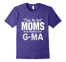 Only the Best MOMS Get Promoted to G-Ma T-Shirt Grandma Tee