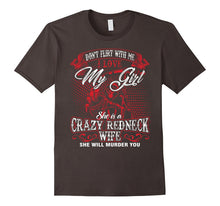 Don't Flirt With Me I Love My Girl She Is a Crazy Wife