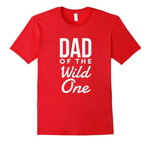 Mens Dad of the Wild One Father Couples T-Shirts